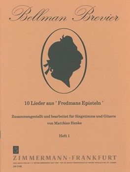 Bellman-Brevier Heft 1 Zehn Lieder aus "Fredmans Episteln" by Bellman Carl Michae for
