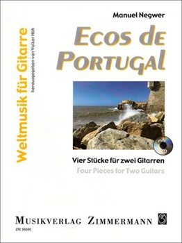 Ecos de Portugal Four pieces by Negwer Manuel for 2 Guitars
