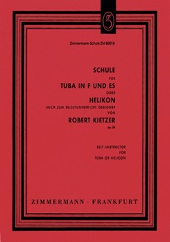 Self-instruction for the tuba in F E flat by Kietzer Robert for