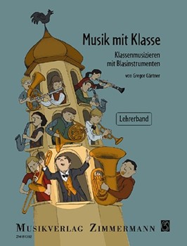 Musik mit Klasse Klassenmusizieren mit Blasinstrumenten Unterrichtsphase 1 und 2 by Gaertner Gregor for