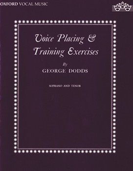 Voice placing and training exercisesHigh voice (soprano or tenor) by Dodds George for Classroom Songs