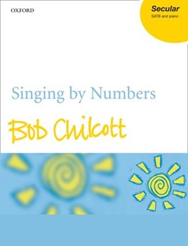 Singing by NumbersSeven Songs about SingingVocal score by Chilcott Bob for SATB