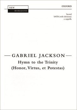 Hymn To The Trinity by Jackson Gabriel for SATB