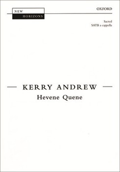 Hevene QueneVocal score by Andrew Kerry for SATB