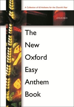 Oxford New Easy Anthem Book by Various for SATB (Spiral Edition)