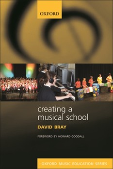 Creating a Musical School by Various for Education Books