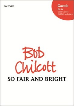So Fair & Bright by Chilcott Bob for SSAA