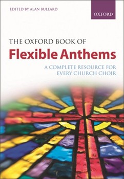 Oxford Book Of Flexible Anthems by Various - Bullard Alan - for 4-Part