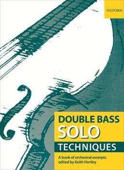 Double Bass Solo Techniques by Various - Hartley Keith - for String Bass Method