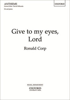 Give to my eyes LordSA vocal score by Corp Ronald for 2-Part