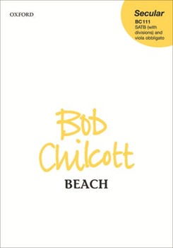 Beach by Chilcott Bob for SATB (W/viola Obbligato)
