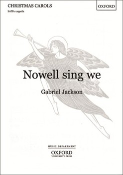 Nowell Sing We by Jackson Gabriel for SATB