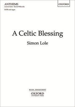 Celtic Blessing by Lole Simon for SATB