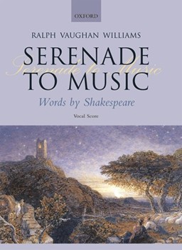 Serenade To Music by Vaughan Williams Ralph for SATB Vocal Score