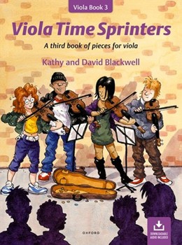 Viola Time Sprinters (book + CD)A third book of pieces for viola by Blackwell Kathy for Viola Studies and Tutors