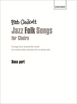 Jazz Folk Songs For Choirs by - Chilcott Bob - for Bass Part - Choral Ins