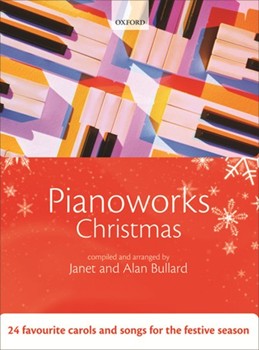 Pianoworks Christmas24 favourite carols and songs for the festive season by Various for Solo