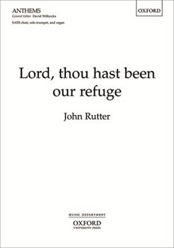 Lord Thou Hast Been Our Refure by Rutter John for SATB (W/tpt Solo)