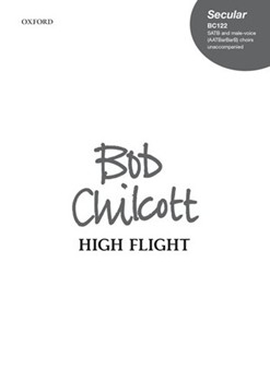 High FlightVocal score by Chilcott Bob for SATB