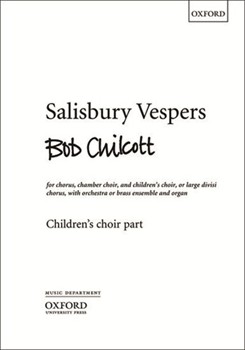 Salisbury Vespers by Chilcott Bob for 2-Part