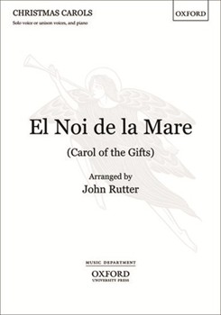 El Noi De La Mare (Son Of Mary) by Carol Of The Gifts - Rutter John - for Unison