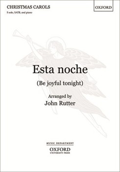 Esta Noche (Be Joyful Tonight) by Various - Rutter John - for SATB