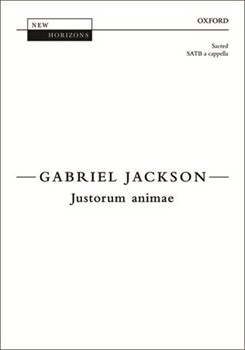 Justorum Animae by Jackson Gabriel for SATB a cappella