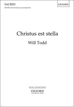 Christus est stella by Todd Will The Venerable Bede for SSATB a cappella