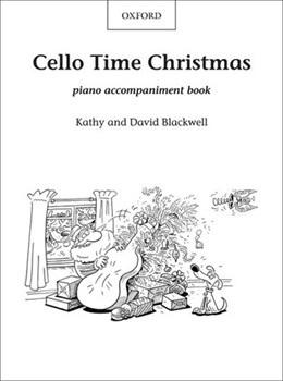 Cello Time Christmas by - Blackwell Kathy and D - for Piano Accompaniment