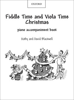 Fiddle Time and Viola Time Christmas: Piano Book by for