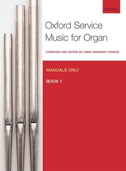 Oxford Service Music For Organ Book 1 by - Thomas Anne Marsden - for Organ