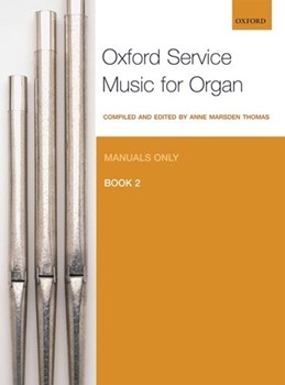Oxford Service Music For Organ Book 2 by - Thomas Anne Marsden - for Organ