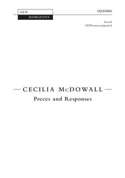 Preces and ResponsesVocal score by McDowall Cecilia for SATB