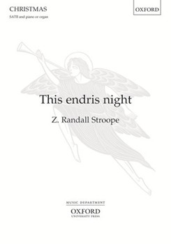 This endris night by Stroope Z Randall for SATB and Piano