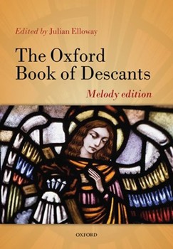 Oxford Book Of Descants by Melody Edition - Elloway Julian - for Unison
