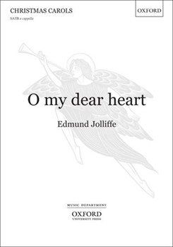 O My Dear Heart by Jolliffe Edmund for SATB