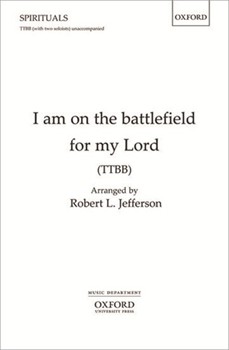 I am on the battlefield for my Lord by Jefferson Robert L for TTBB