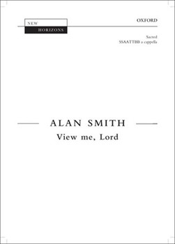 View Me Lord by Smith Alan for SSAATTBB