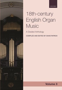 Anthology of 18th-century English Organ Music Volume 3 by - Patrick David - for Organ