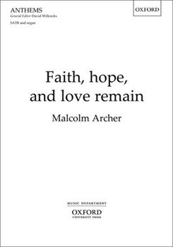 Faith Hope & Love by Archer Malcolm for SATB
