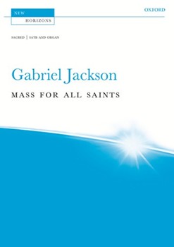 Mass for All Saints by Jackson Gabriel for Vocal Score