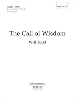 Call Of Wisdom by Todd Will for SATB