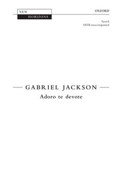 Adoro te devoteVocal score by Jackson Gabriel for SATB