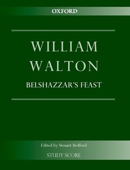 Belshazzar's Feast by Walton William - Bedford Steuart - for Study Score