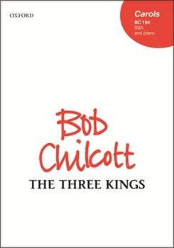 Three Kings by Chilcott Bob Henry Wadsworth Long for SSA and Piano