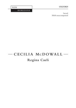 Regina CaeliSSAA vocal score by McDowall Cecilia for Upper Voices - 3 Parts or more