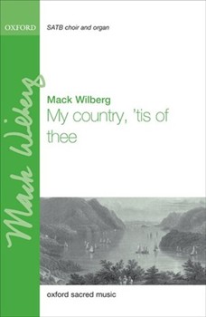 My Country tis of Thee by - Wilberg Mack - for SATB