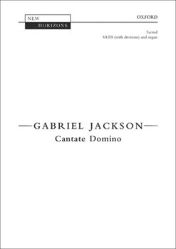 Cantate Domino by Jackson Gabriel for SATB