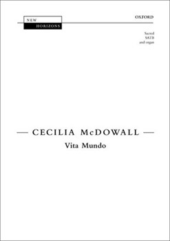 Vita MundoVocal score by McDowall Cecilia for SATB