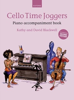 Cello Time Joggers by Blackwell K and D for Piano Accompaniment
